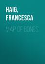 Скачать Map of Bones - Francesca  Haig