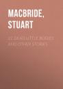 Скачать 22 Dead Little Bodies and Other Stories - Stuart MacBride