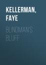 Скачать Blindman's Bluff - Faye  Kellerman