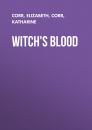 Скачать Witch's Blood - Katharine  Corr