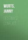 Скачать Destiny's Conflict - Janny Wurts