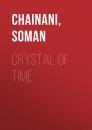 Скачать Crystal Of Time - Soman  Chainani