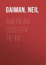 Скачать American Gods [TV Tie-In] - Нил Гейман