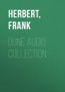 Скачать Dune Audio Collection - Frank  Herbert