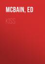 Скачать Kiss - Ed McBain