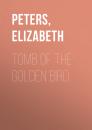 Скачать Tomb of the Golden Bird - Elizabeth  Peters