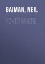 Скачать Neverwhere - Нил Гейман