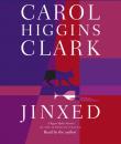 Скачать Jinxed - Carol Higgins  Clark