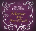 Скачать Mistress Of The Art Of Death - Ariana  Franklin