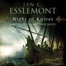 Скачать Night Of Knives - Ian C  Esslemont