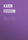 Скачать Hellfire - Karin  Fossum
