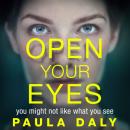 Скачать Open Your Eyes - Paula  Daly
