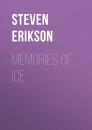 Скачать Memories of Ice - Steven  Erikson