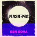 Скачать Peacekeepers - Ben  Bova