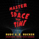 Скачать Master of Space and Time - Rudy v. B. Rucker