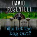 Скачать Who Let the Dog Out? - David  Rosenfelt