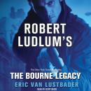 Скачать Bourne Legacy - Eric van Lustbader