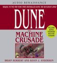 Скачать Dune: The Machine Crusade - Brian  Herbert
