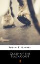 Скачать Queen of the Black Coast - Robert E.  Howard