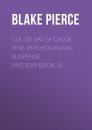 Скачать Cul de Sac (A Chloe Fine Psychological Suspense Mystery-Book 3) - Blake Pierce