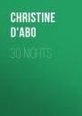 Скачать 30 Nights - Christine d'Abo