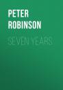 Скачать Seven Years - Peter Robinson