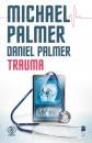Скачать Trauma - Michael  Palmer
