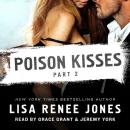 Скачать Poison Kisses Part 2 - Lisa Renee Jones