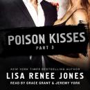 Скачать Poison Kisses Part 3 - Lisa Renee Jones