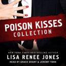 Скачать Poison Kisses Collection - Lisa Renee Jones