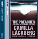Скачать Preacher (Patrik Hedstrom and Erica Falck, Book 2) - Camilla Lackberg