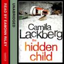 Скачать Hidden Child (Patrik Hedstrom and Erica Falck, Book 5) - Camilla Lackberg