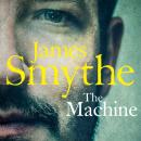 Скачать Machine - James Smythe