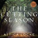 Скачать Cutting Season - Attica Locke