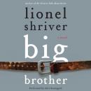 Скачать Big Brother - Lionel Shriver