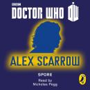 Скачать Doctor Who: Spore - Alex  Scarrow