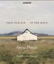 Скачать That Old Ace in the Hole - Annie  Proulx