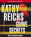 Скачать Grave Secrets - Kathy  Reichs