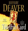 Скачать Twelfth Card - Jeffery Deaver