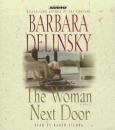 Скачать Woman Next Door - Barbara  Delinsky