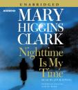 Скачать Nighttime Is My Time - Mary Higgins Clark