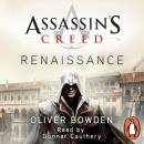 Скачать Renaissance - Oliver  Bowden