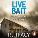 Скачать Live Bait - P. J. Tracy