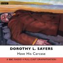 Скачать Have His Carcase - Dorothy L. Sayers