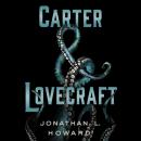 Скачать Carter & Lovecraft - Jonathan L. Howard