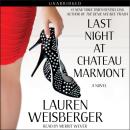 Скачать Last Night at Chateau Marmont - Lauren Weisberger