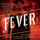 Скачать Fever - Mary Beth Keane