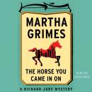 Скачать Horse You Came in On - Martha  Grimes