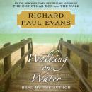 Скачать Walking on Water - Richard Paul Evans
