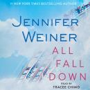 Скачать All Fall Down - Jennifer  Weiner